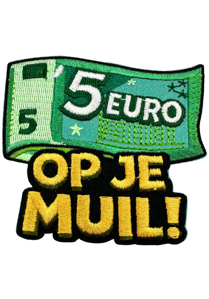 5 Euro, Op Je Muil! - Carnavals Embleem - Festivales