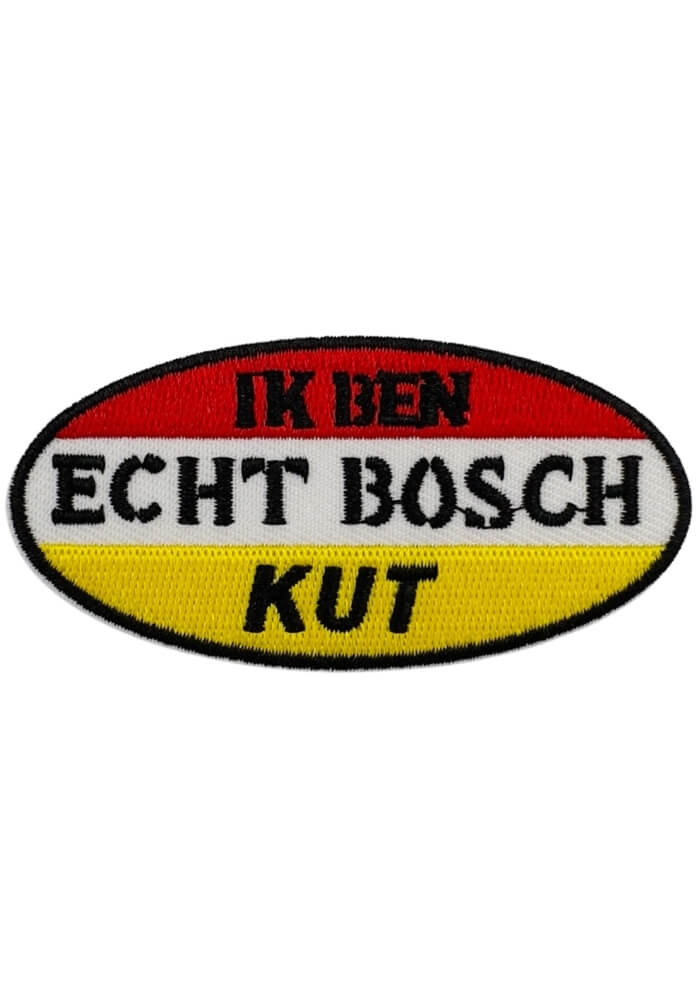 Ik ben echt Bosch k*t - Oeteldonk Embleem - Festivales