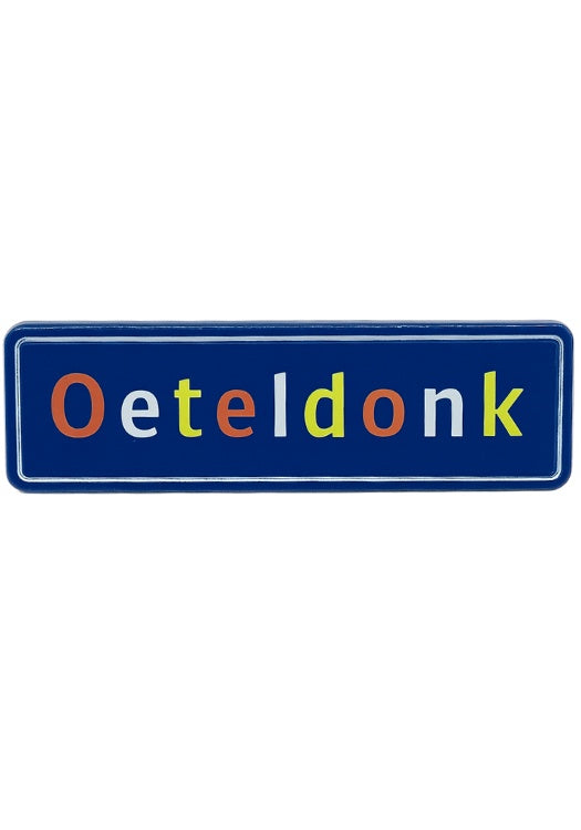 Straatnaam - Oeteldonk Pin - Festivales